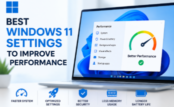 Best Windows 11 Settings to Improve Performance