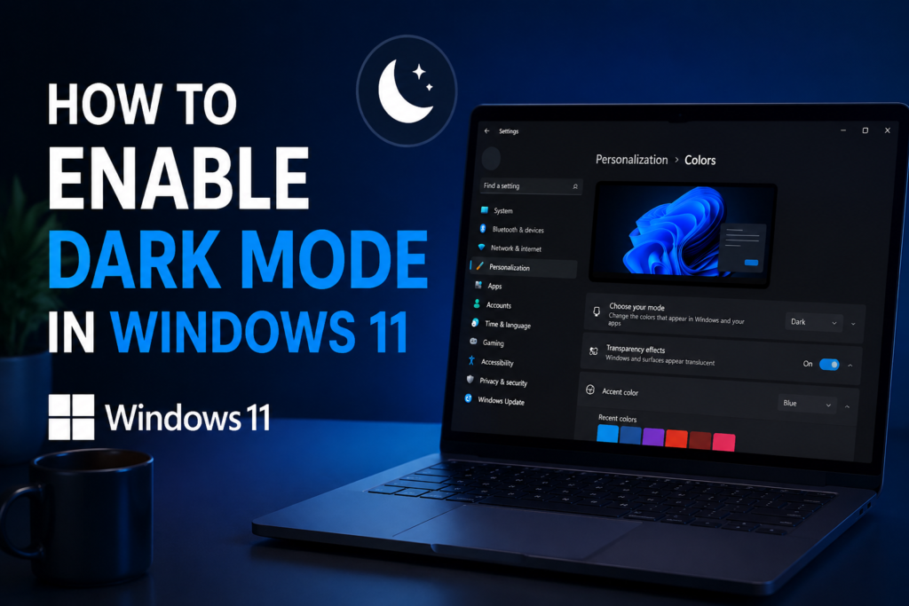 How to Enable Dark Mode in Windows 11