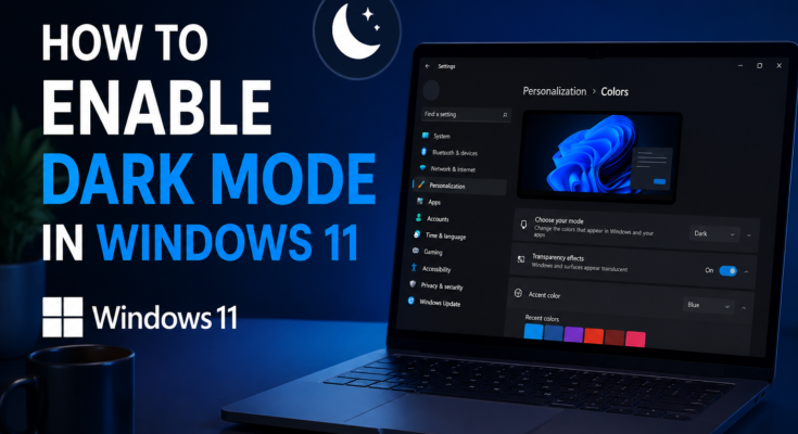 How to Enable Dark Mode in Windows 11