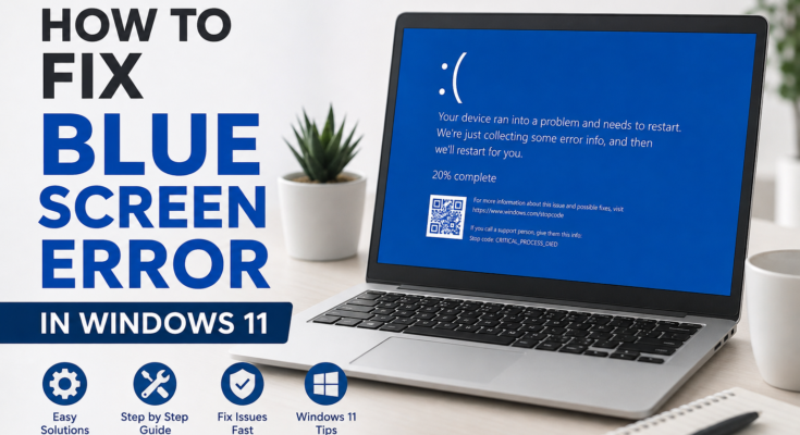 How to Fix Blue Screen Error in Windows 11