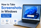 How to Take Screenshots in Windows